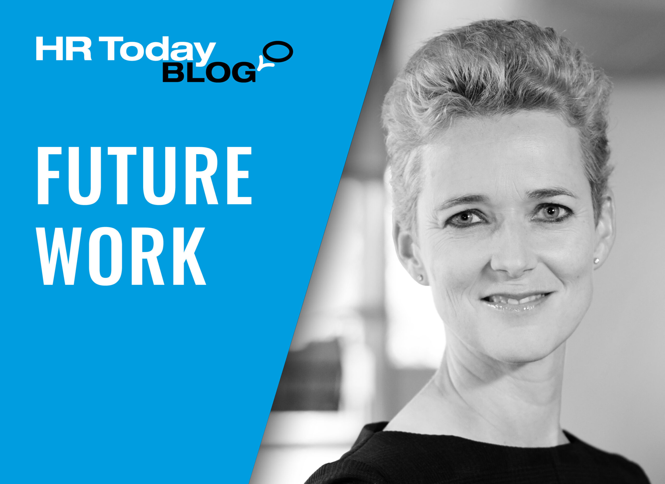 Blog Barbara Josef HR Today Future Work